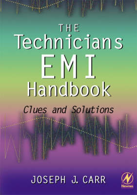 The Technician's EMI Handbook - Joseph Carr