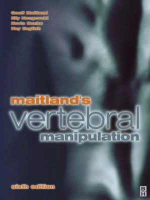 Maitland's Vertebral Manipulation - Geoff D. Maitland