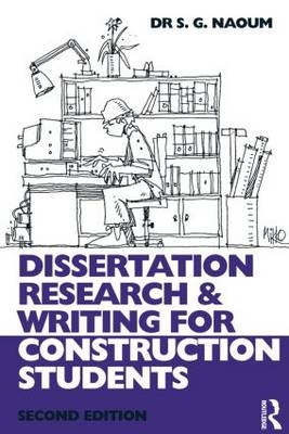 Dissertation Research and Writing for Construction Students - Shamil Naoum