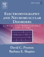 Electromyography and Neuromuscular Disorders - David C. Preston, Barbara E. Shapiro