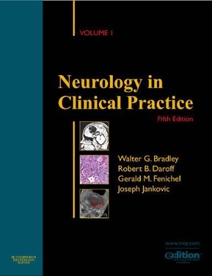 Neurology in Clinical Practice - Walter G. Bradley, Robert B. Daroff, Gerald M. Fenichel, Professor Joseph Jankovic