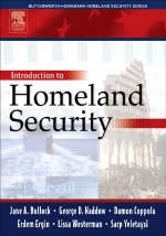 Introduction to Homeland Security - Jane Bullock, George Haddow