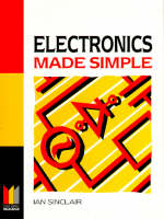 Electronics Made Simple - Ian Robertson Sinclair