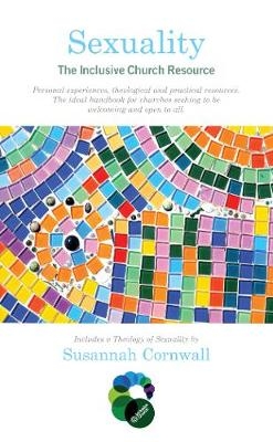 Sexuality: The Inclusive Church Resource - Susannah Cornwall