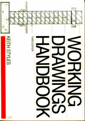 Working Drawings Handbook - Keith Styles