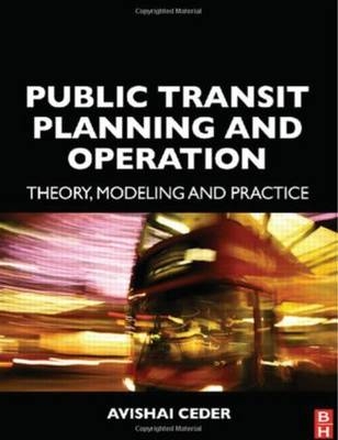 Public Transit Planning and Operation - Avishai Ceder