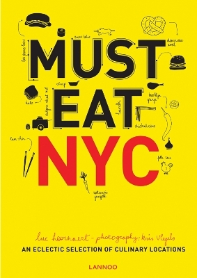 Must Eat NYC - Luc Hoornaert