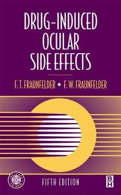 Drug-Induced Ocular Side Effects - Frederick T. Fraunfelder