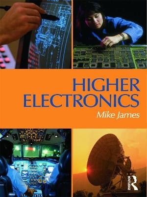 Higher Electronics - Mike James