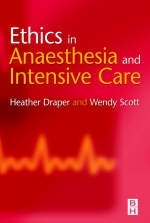 Ethics in Anaesthesia and Intensive Care - 