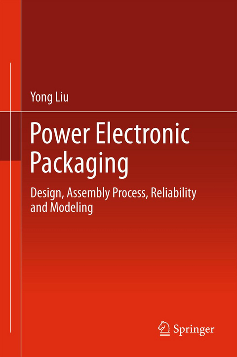 Power Electronic Packaging - Yong Liu