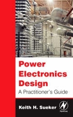 Power Electronics Design - Keith H. Sueker