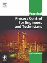 Practical Process Control for Engineers and Technicians - Wolfgang Altmann