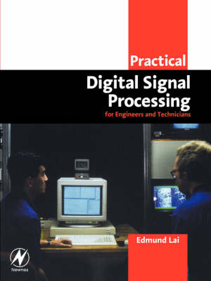 Practical Digital Signal Processing - Edmund Lai