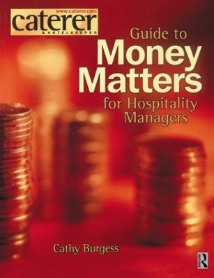 Money Matters for Hospitality Managers - Cathy Burgess