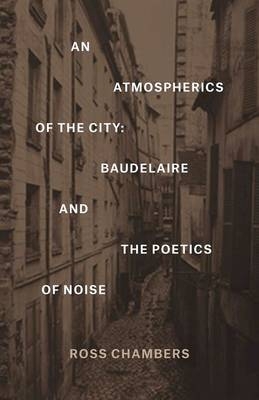 Atmospherics of the City -  Ross Chambers