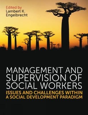 Management and Supervision of Social Workers -  Engelbrecht