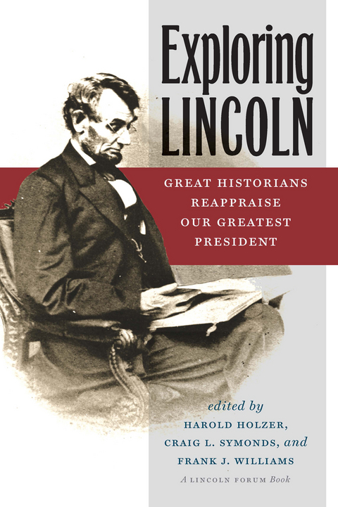 Exploring Lincoln - Craig L. Symonds, Frank J. Williams