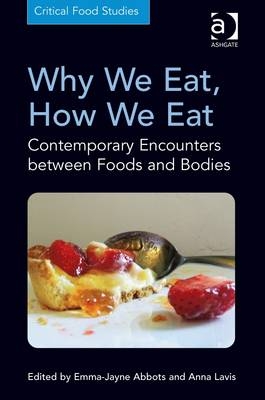 Why We Eat, How We Eat - 
