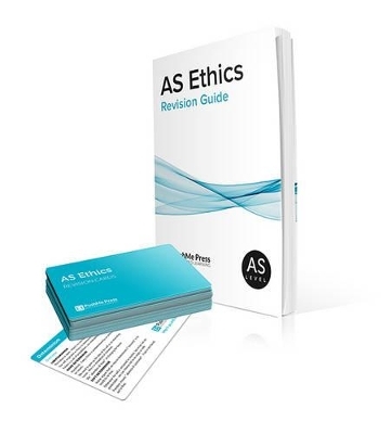 AS Ethics Revision Guide and Cards AQA - Peter Baron