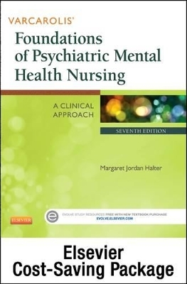 Varcarolis' Foundations of Psychiatric Mental Health Nursing and Elsevier Adaptive Quizzing Package - Margaret Jordan Halter,  Elsevier Inc