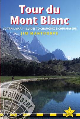 Tour De Mont Blanc - Jim Manthorpe