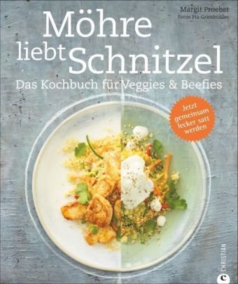 Möhre liebt Schnitzel - Margit Proebst, Pia Grimbühler