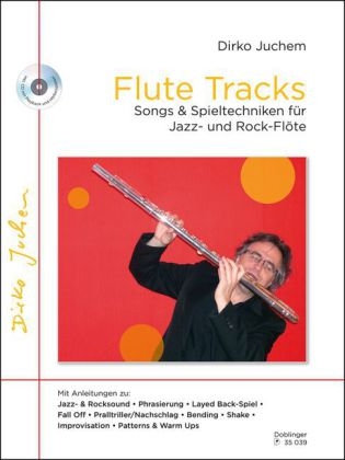 Flute Tracks, m. Audio-CD - Dirko Juchem