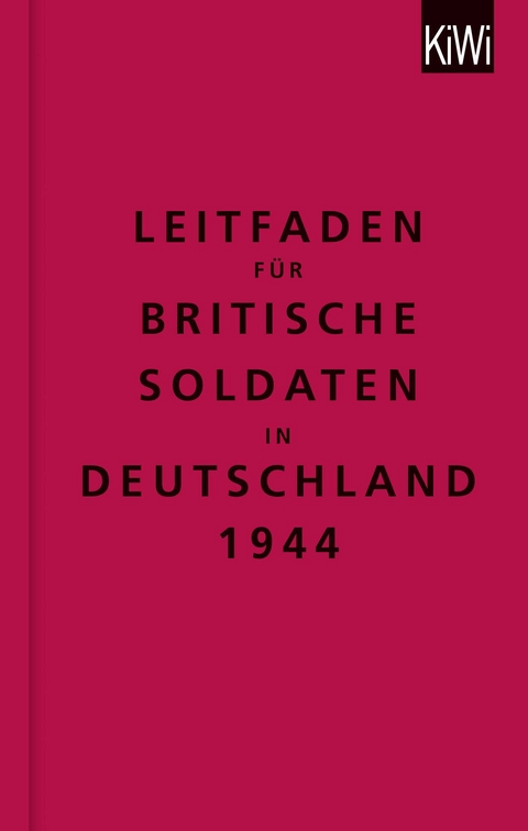 Leitfaden für britische Soldaten in Deutschland 1944 - The The Bodleian Library