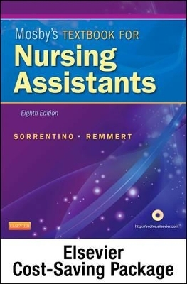 Mosby's Textbook for Nursing Assistants (Soft Cover Version) - Text, Workbook, and Mosby's Nursing Assistant Video Skills - Student Version DVD 4.0 Package - Sheila A Sorrentino, Leighann Remmert