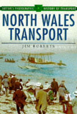 North Wales Transport - Jim Roberts