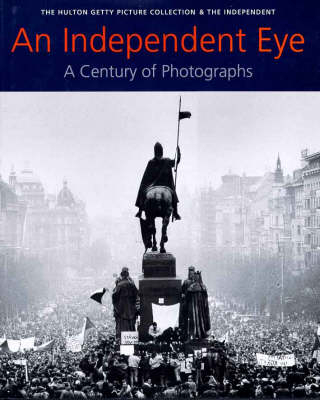 An Independent Eye -  Hulton Getty,  "Independent"
