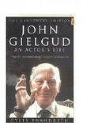 John Gielgud - Gyles Brandreth