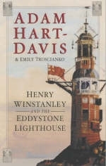 Henry Winstanley and the Eddystone Lighthouse - Adam Hart-Davis, Emily Troscianko