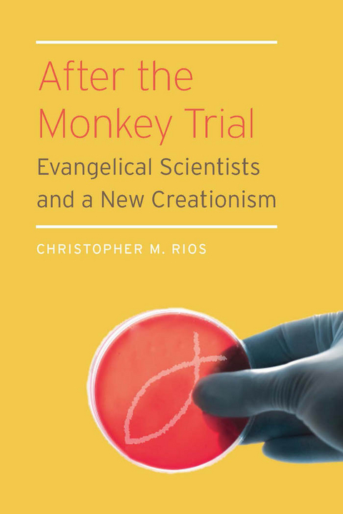 After the Monkey Trial -  Christopher M. Rios