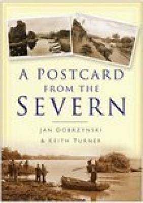 A Postcard from the Severn - Jan Dobrzynski