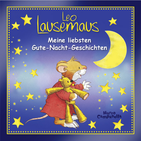 Leo Lausemaus - Meine liebsten Gute-Nacht-Geschichten