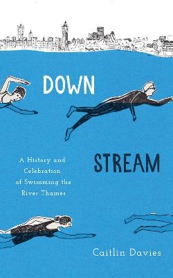 Downstream - Caitlin Davies