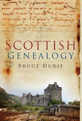 Scottish Genealogy - Dr Bruce Durie