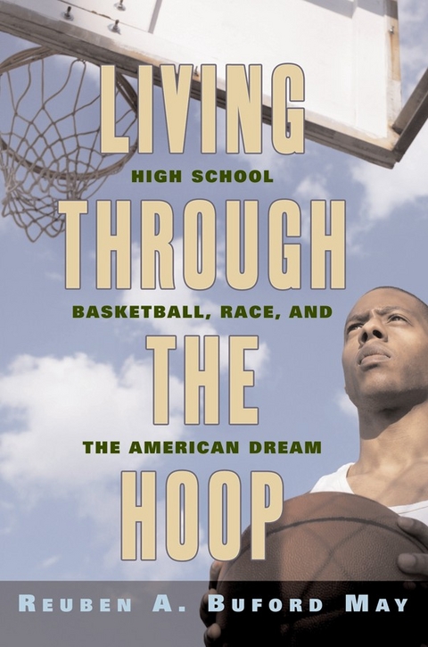 Living through the Hoop -  Reuben A. Buford May