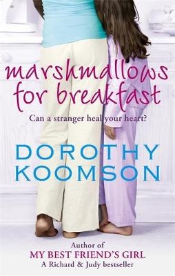 Marshmallows For Breakfast - Dorothy Koomson