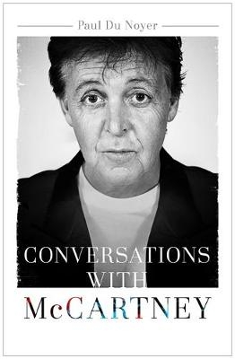 Conversations with McCartney -  Paul Du Noyer