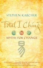 Total I Ching - Stephen Karcher