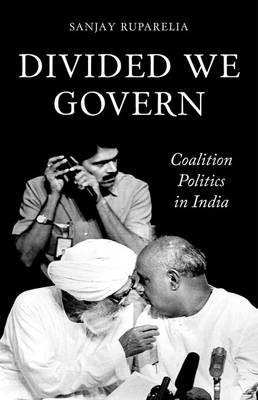 Divided We Govern -  Sanjay Ruparelia