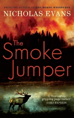 The Smoke Jumper - Nicholas Evans