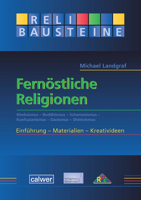 Fernöstliche Religionen - Michael Landgraf