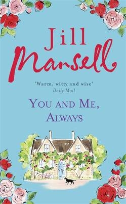 You And Me, Always -  Jill Mansell