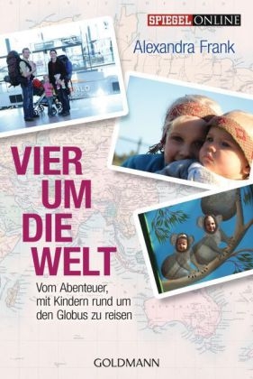 Vier um die Welt - Alexandra Frank