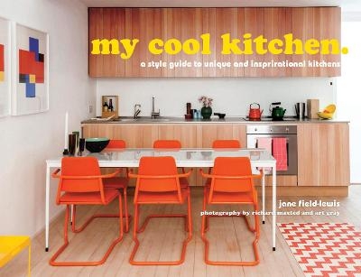 my cool kitchen - Jane Field-Lewis