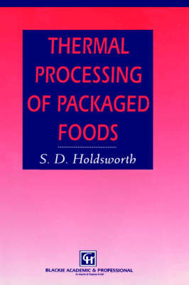 Thermal Processing of Packaged Foods - Donald Holdsworth
